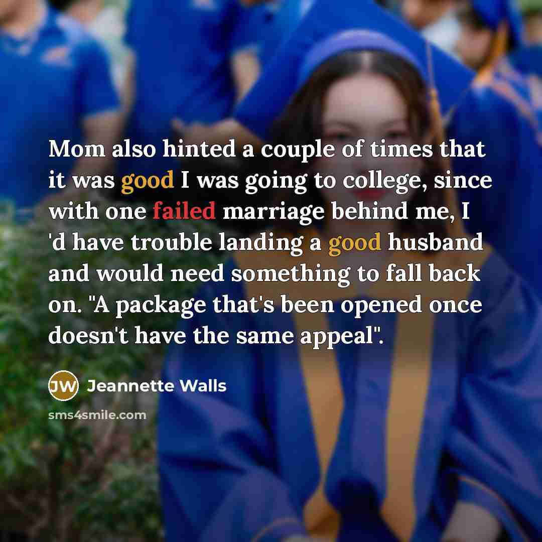 “Mom also hinted a couple of times that it was…” quote by Jeannette Walls