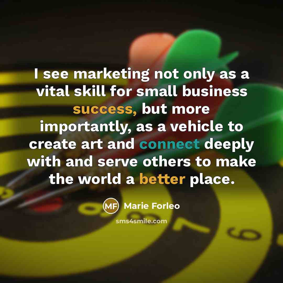 “I see marketing not only as a vital skill for…” quote by Marie Forleo