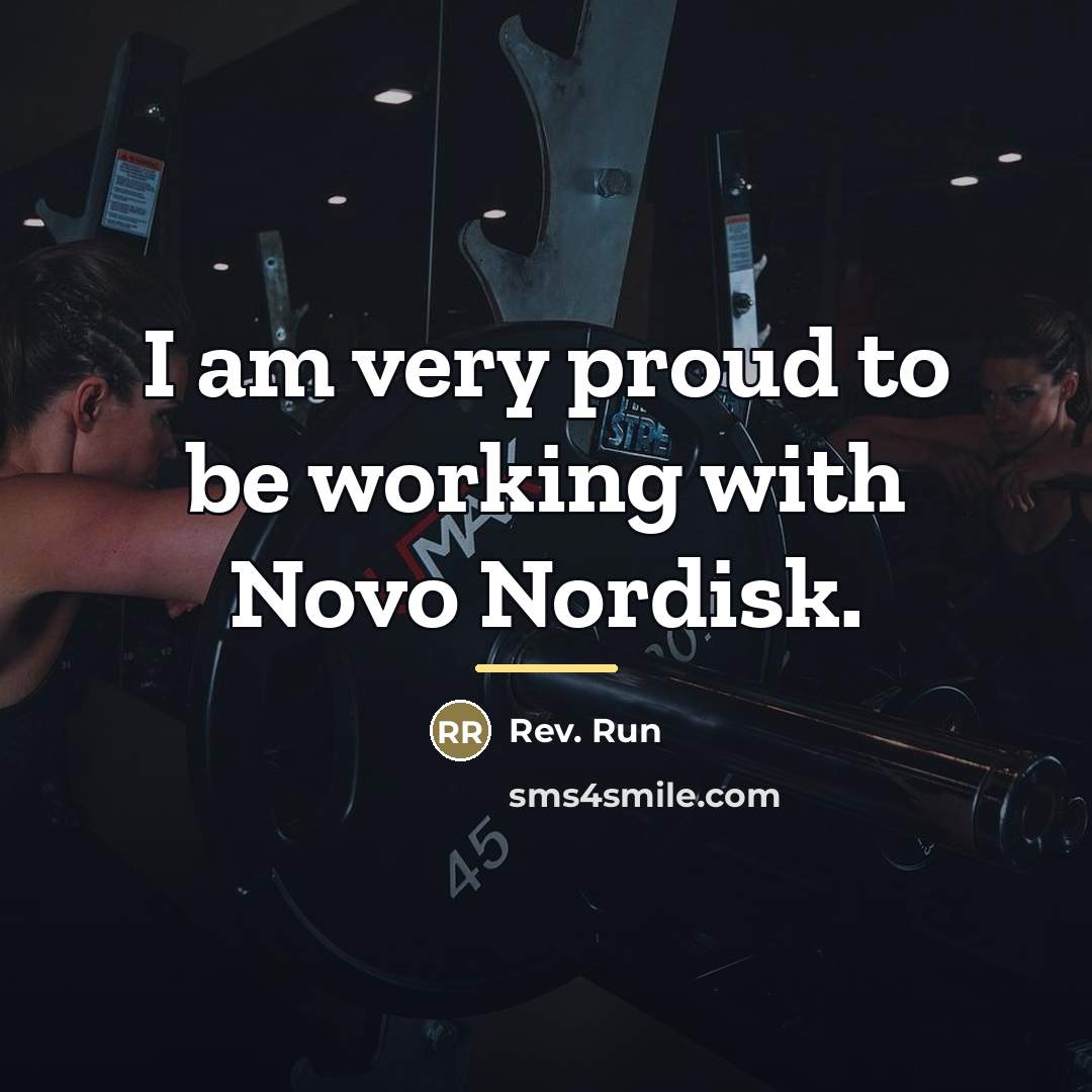 “I am very proud to be working with Novo Nordisk.…” quote by Rev. Run