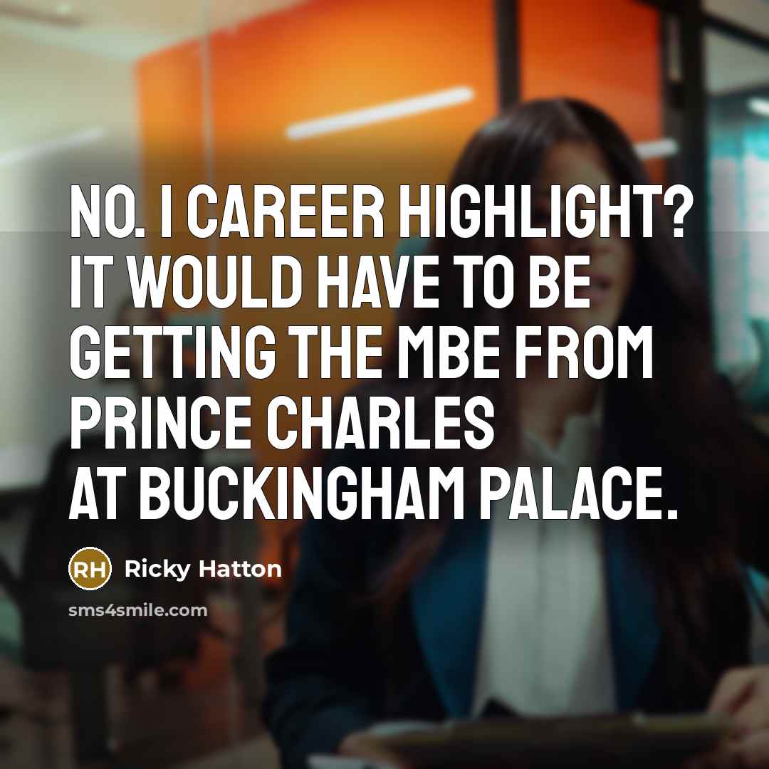 “No. 1 career highlight? It would have to be getting…” quote by Ricky Hatton