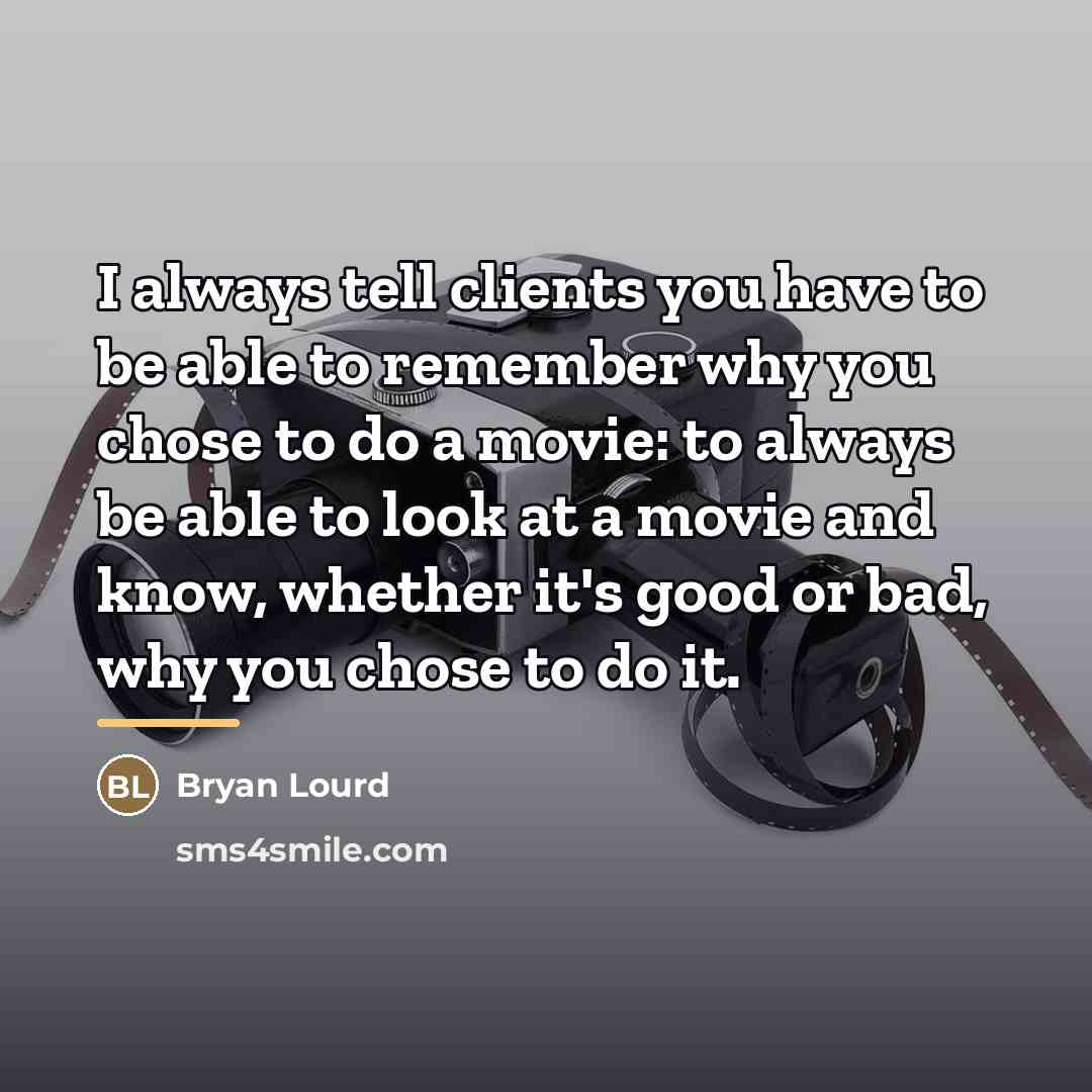 “I always tell clients you have to be able to…” quote by Bryan Lourd