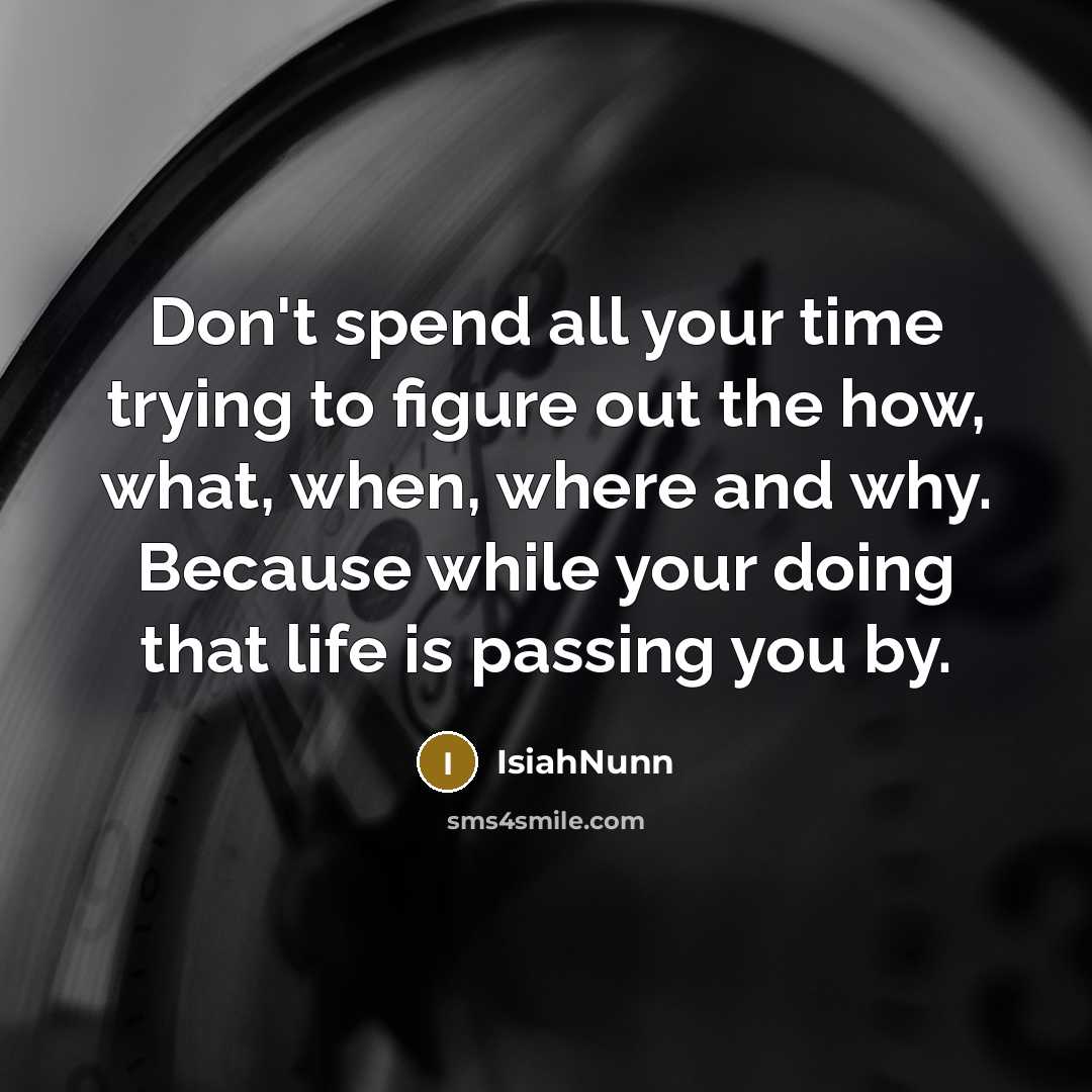 “Don't spend all your time trying to figure out the…” quote by Isiahnunn
