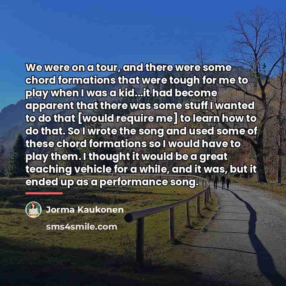 “We were on a tour, and there were some chord…” quote by Jorma Kaukonen