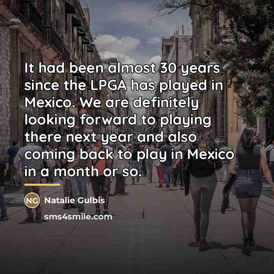“It had been almost 30 years since the LPGA has…” quote by Natalie Gulbis