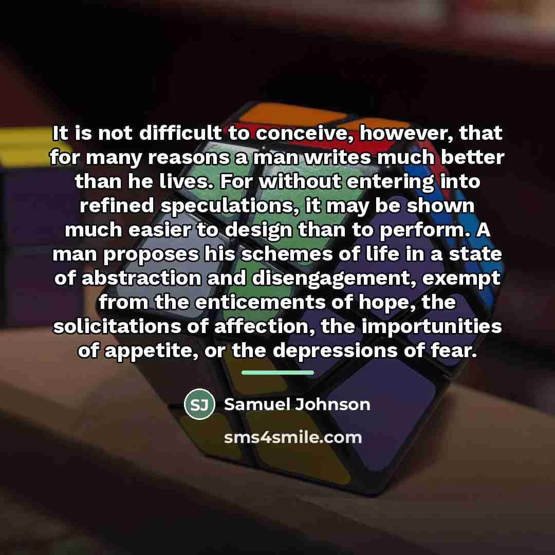 “It is not difficult to conceive, however, that for many…” quote by Samuel Johnson