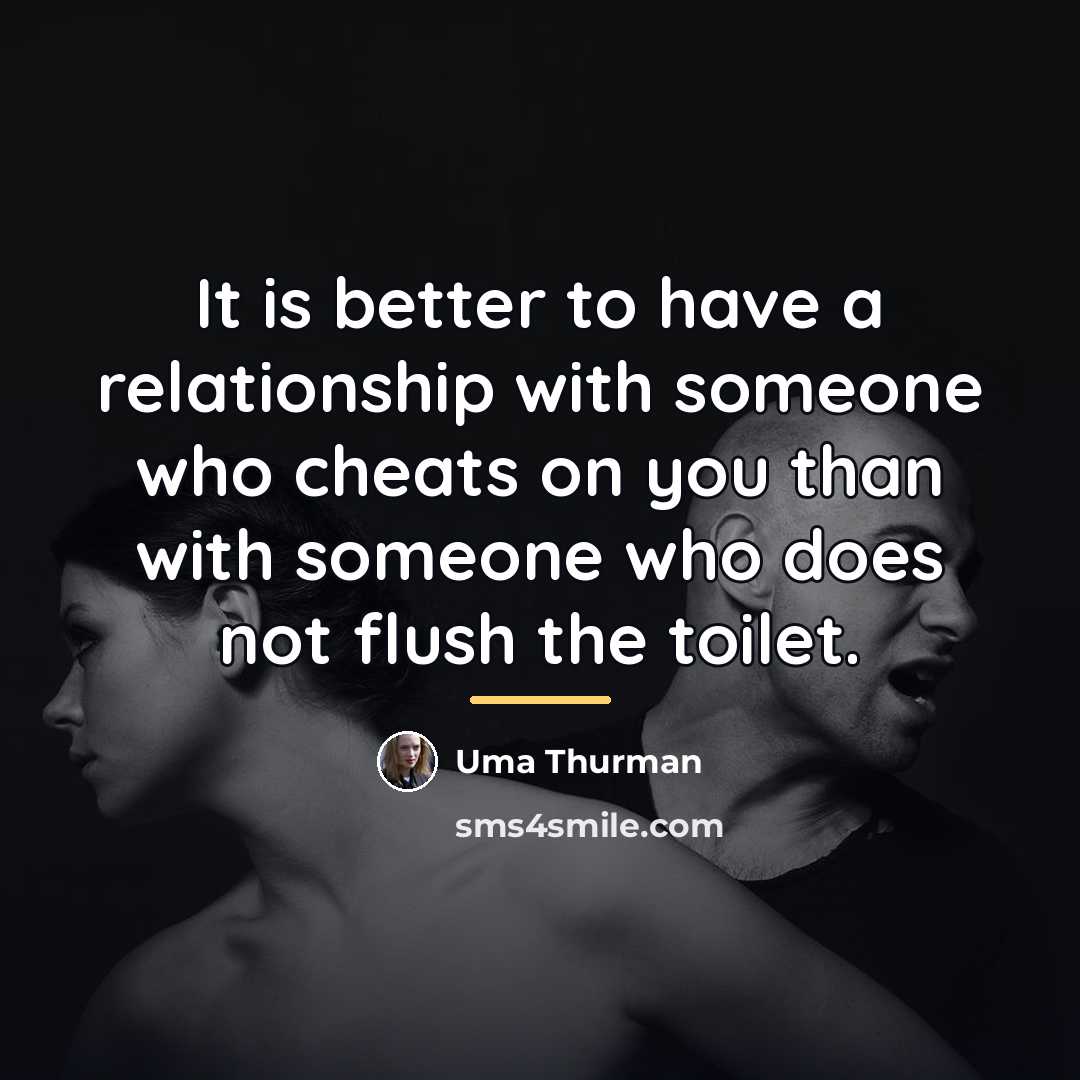“It is better to have a relationship with someone who…” quote by Uma Thurman