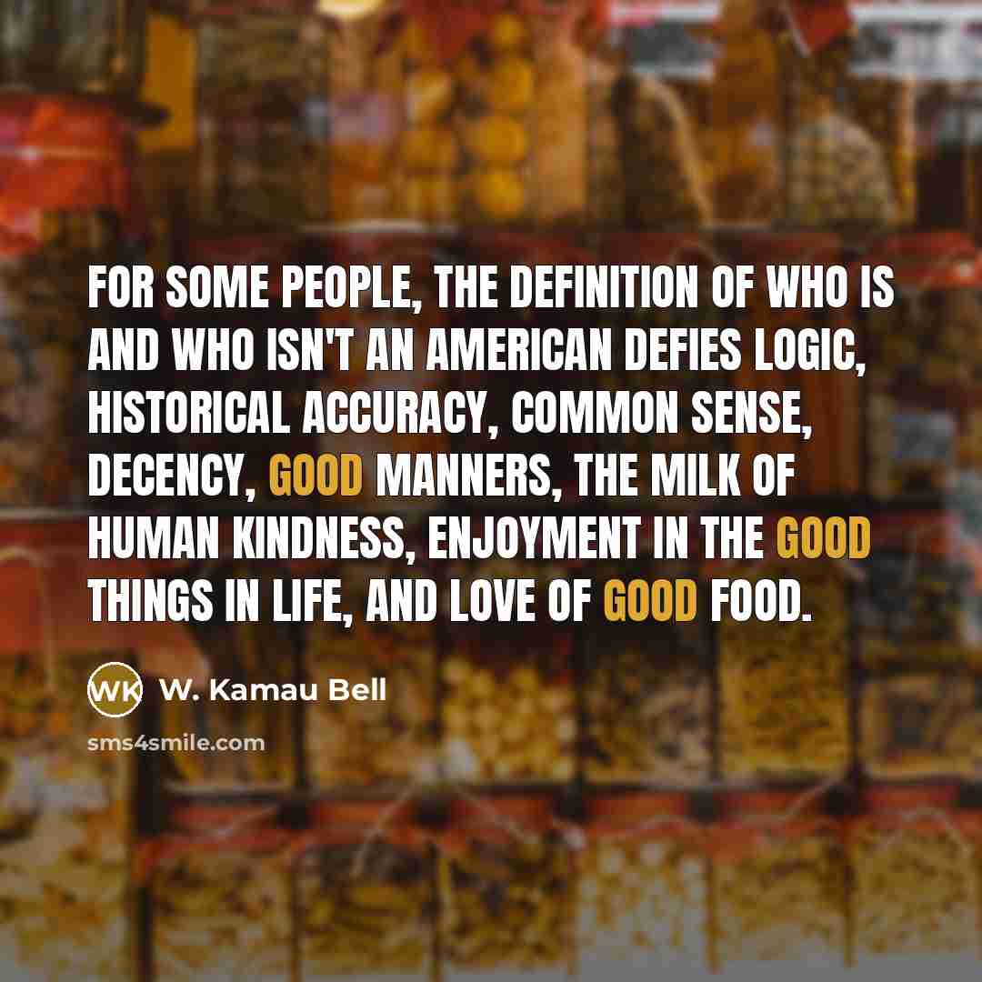 “For some people, the definition of who is and who…” quote by W. Kamau Bell