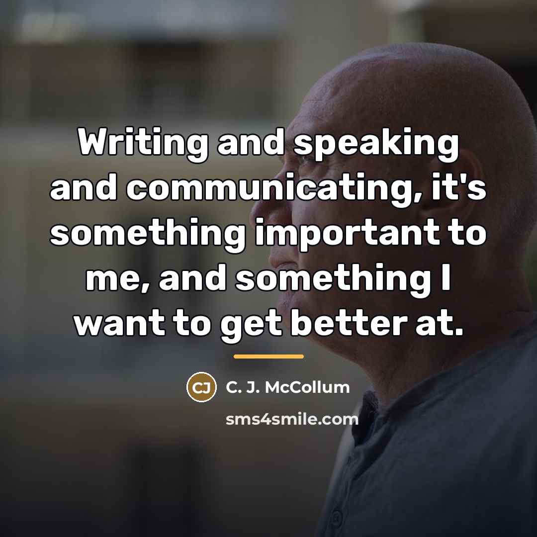“Writing and speaking and communicating, it's something important to me,…” quote by C. J. McCollum