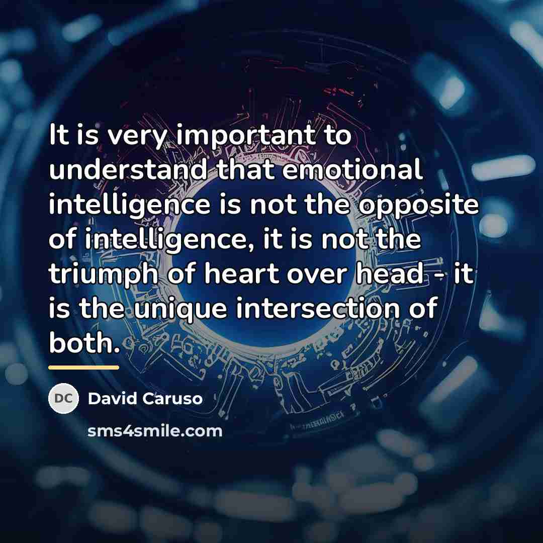 “It is very important to understand that emotional intelligence is…” quote by David Caruso
