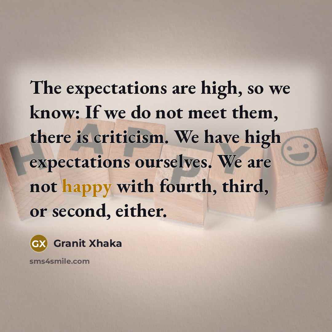 “The expectations are high, so we know: If we do…” quote by Granit Xhaka