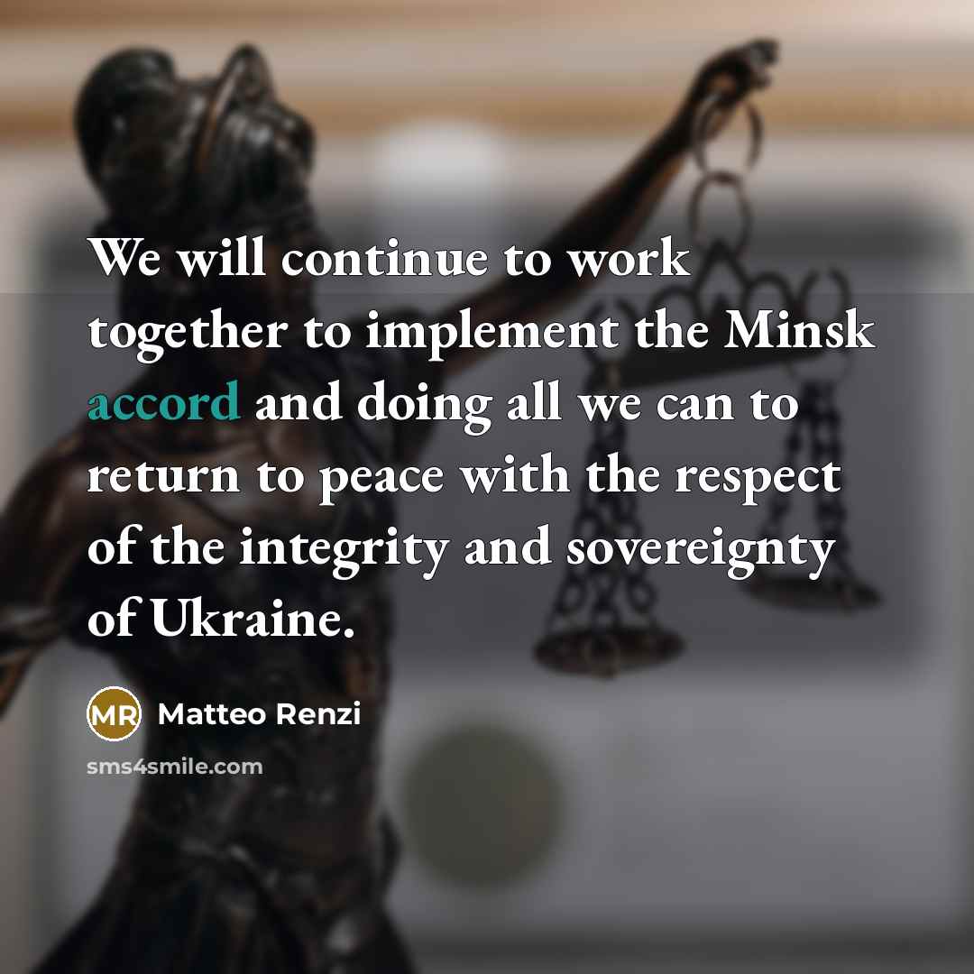 “We will continue to work together to implement the Minsk…” quote by Matteo Renzi