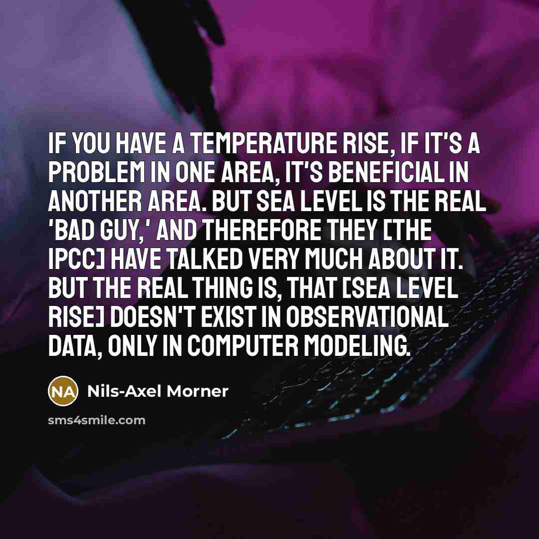“If you have a temperature rise, if it's a problem…” quote by Nils-Axel Morner