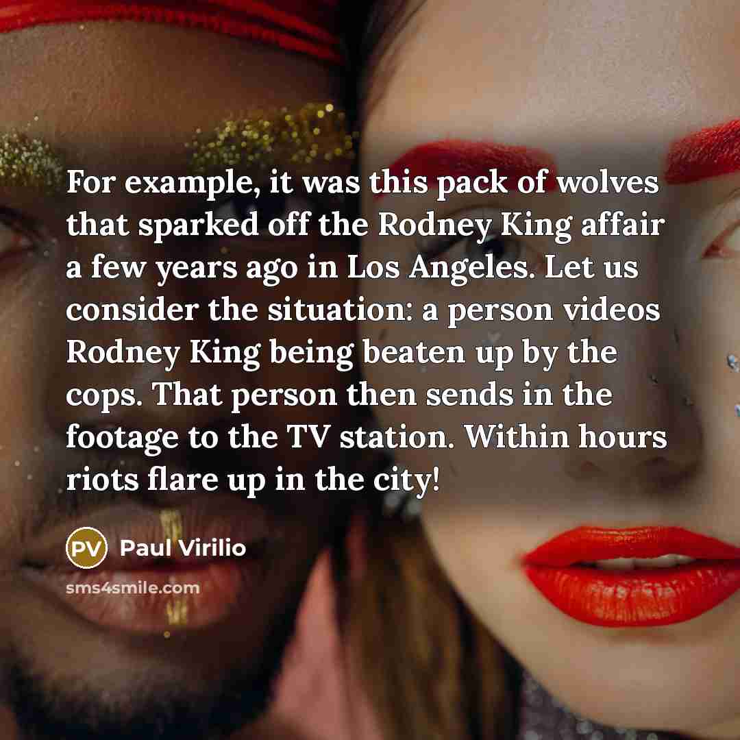 “For example, it was this pack of wolves that sparked…” quote by Paul Virilio