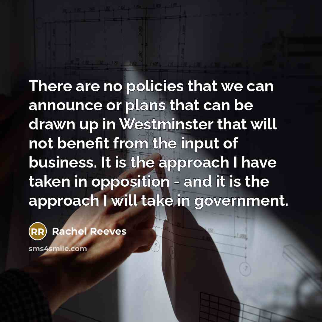 “There are no policies that we can announce or plans…” quote by Rachel Reeves