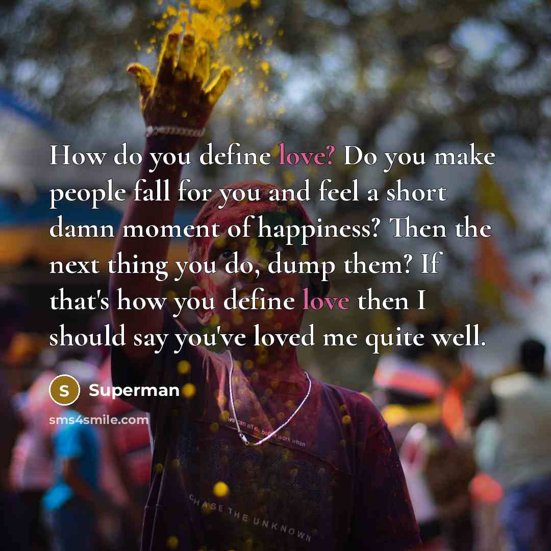 “How do you define love? Do you make people fall…” quote by Superman