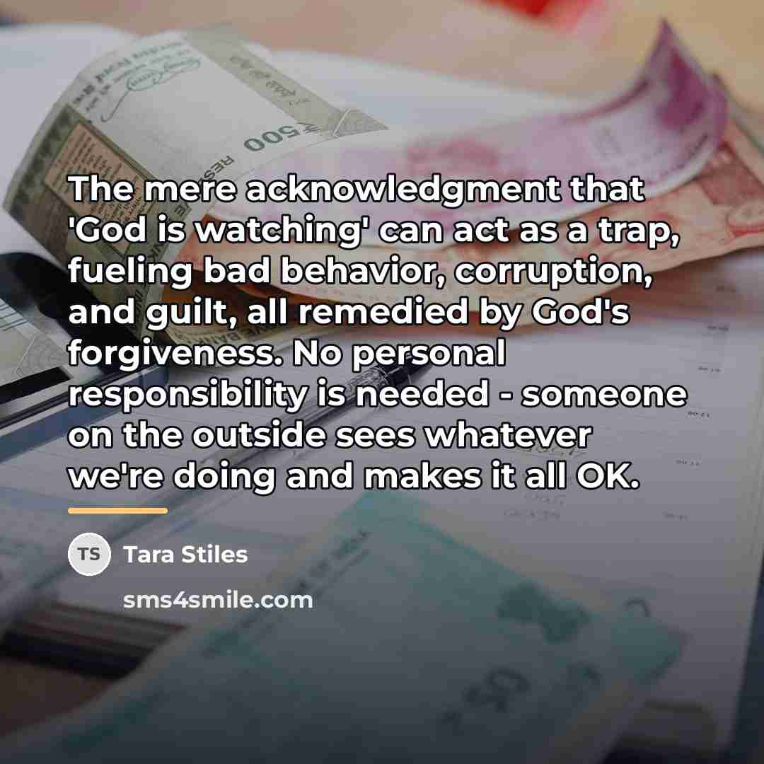 “The mere acknowledgment that 'God is watching' can act as…” quote by Tara Stiles