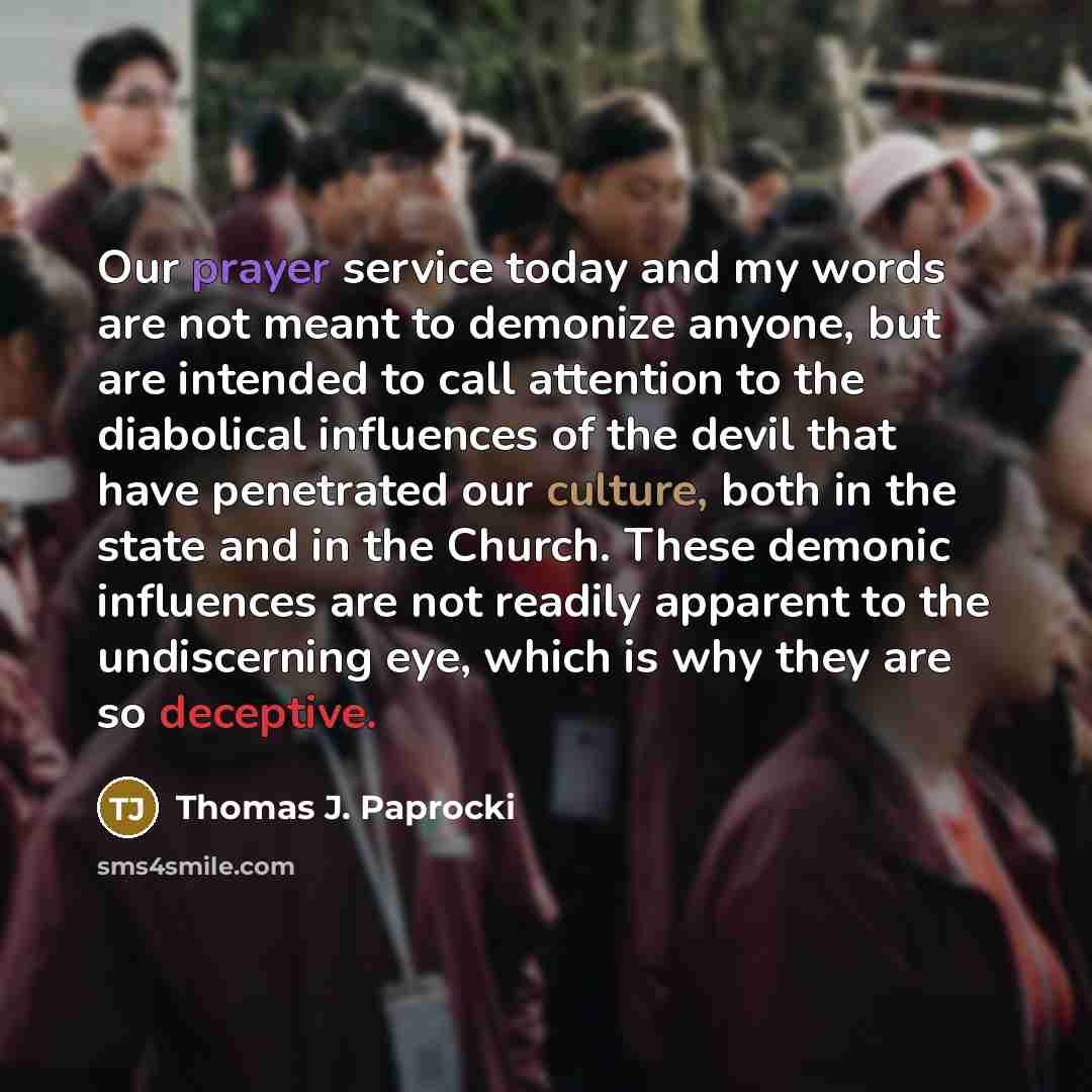 “Our prayer service today and my words are not meant…” quote by Thomas J. Paprocki