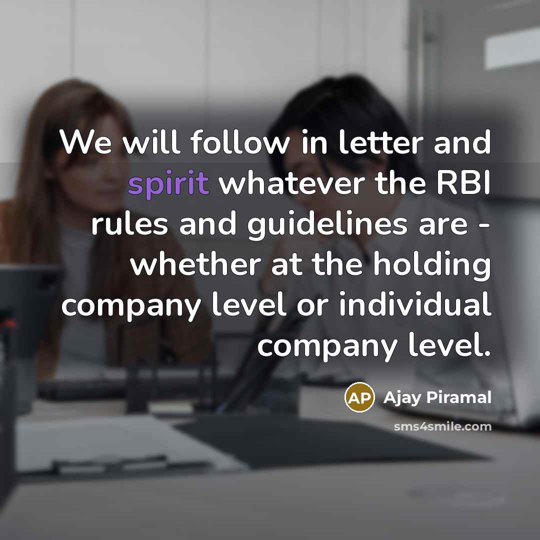 “We will follow in letter and spirit whatever the RBI…” quote by Ajay Piramal