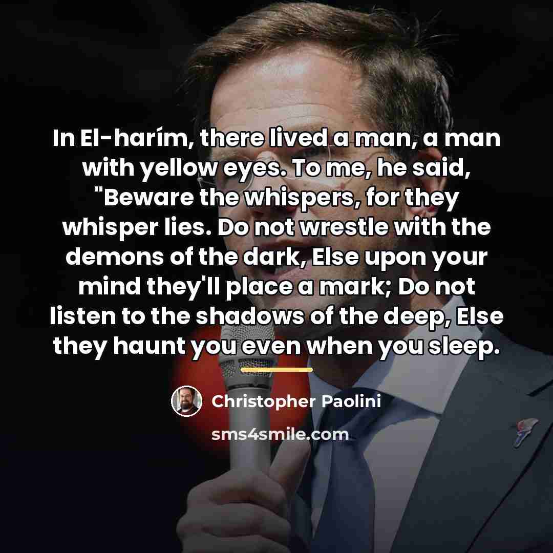 “In El-harím, there lived a man, a man with yellow…” quote by Christopher Paolini