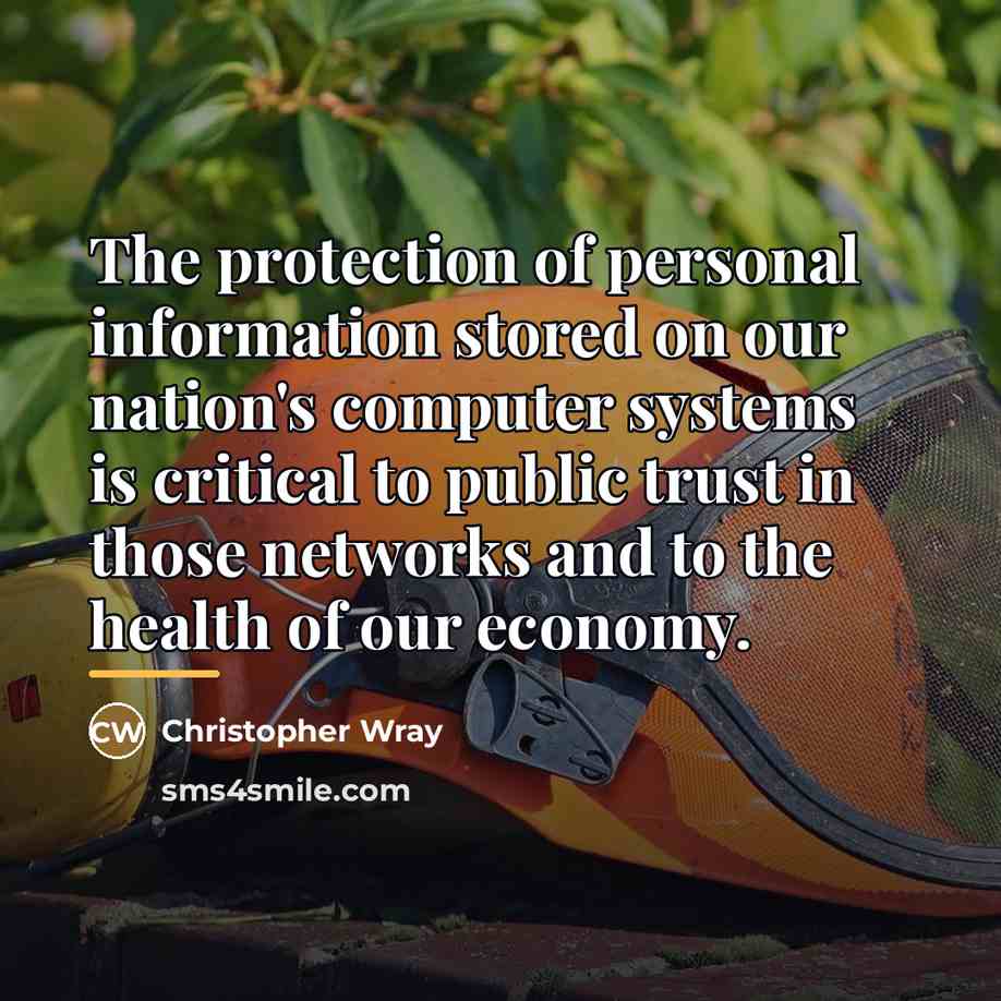 “The protection of personal information stored on our nation's computer…” quote by Christopher Wray