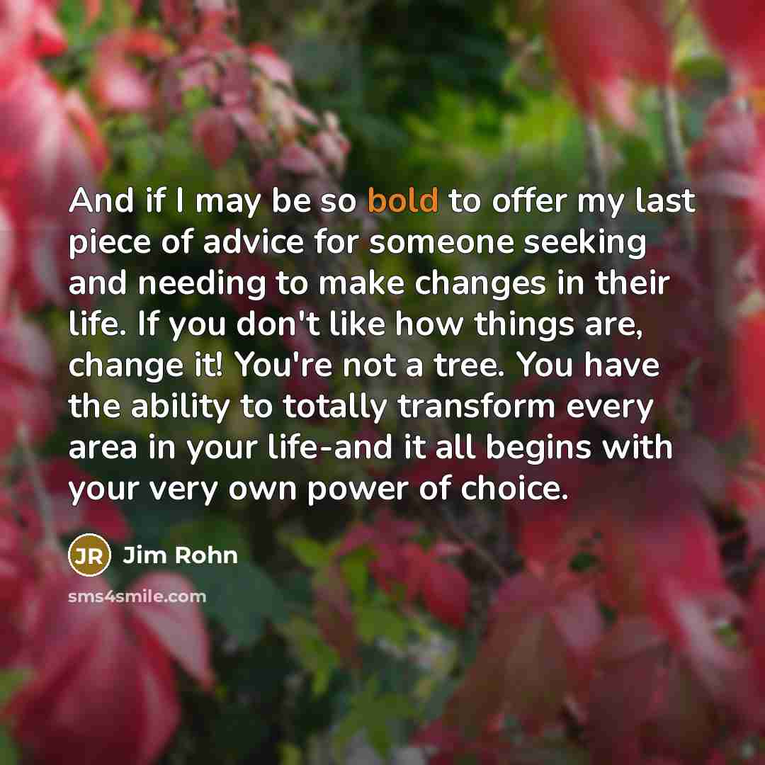 “And if I may be so bold to offer my…” quote by Jim Rohn