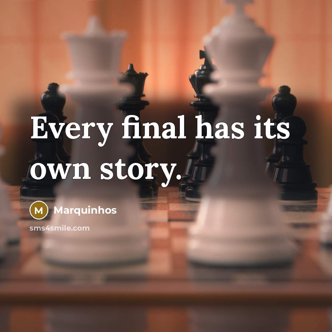 “Every final has its own story.…” quote by Marquinhos