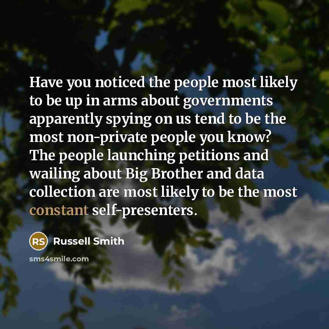 “Have you noticed the people most likely to be up…” quote by Russell Smith