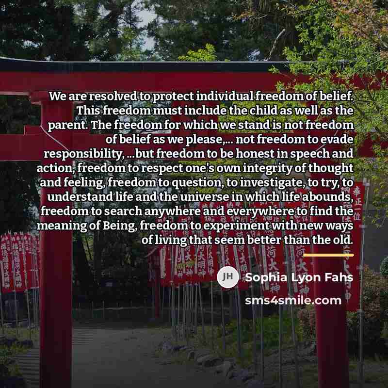 “We are resolved to protect individual freedom of belief. This…” quote by Sophia Lyon Fahs