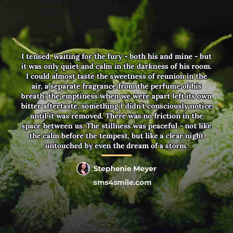 “I tensed, waiting for the fury - both his and…” quote by Stephenie Meyer