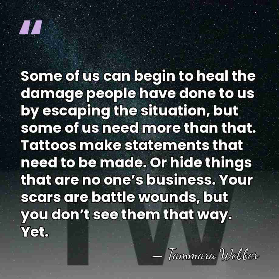 Some of us can begin to heal the damage people have done&hellip; - Tammara Webber