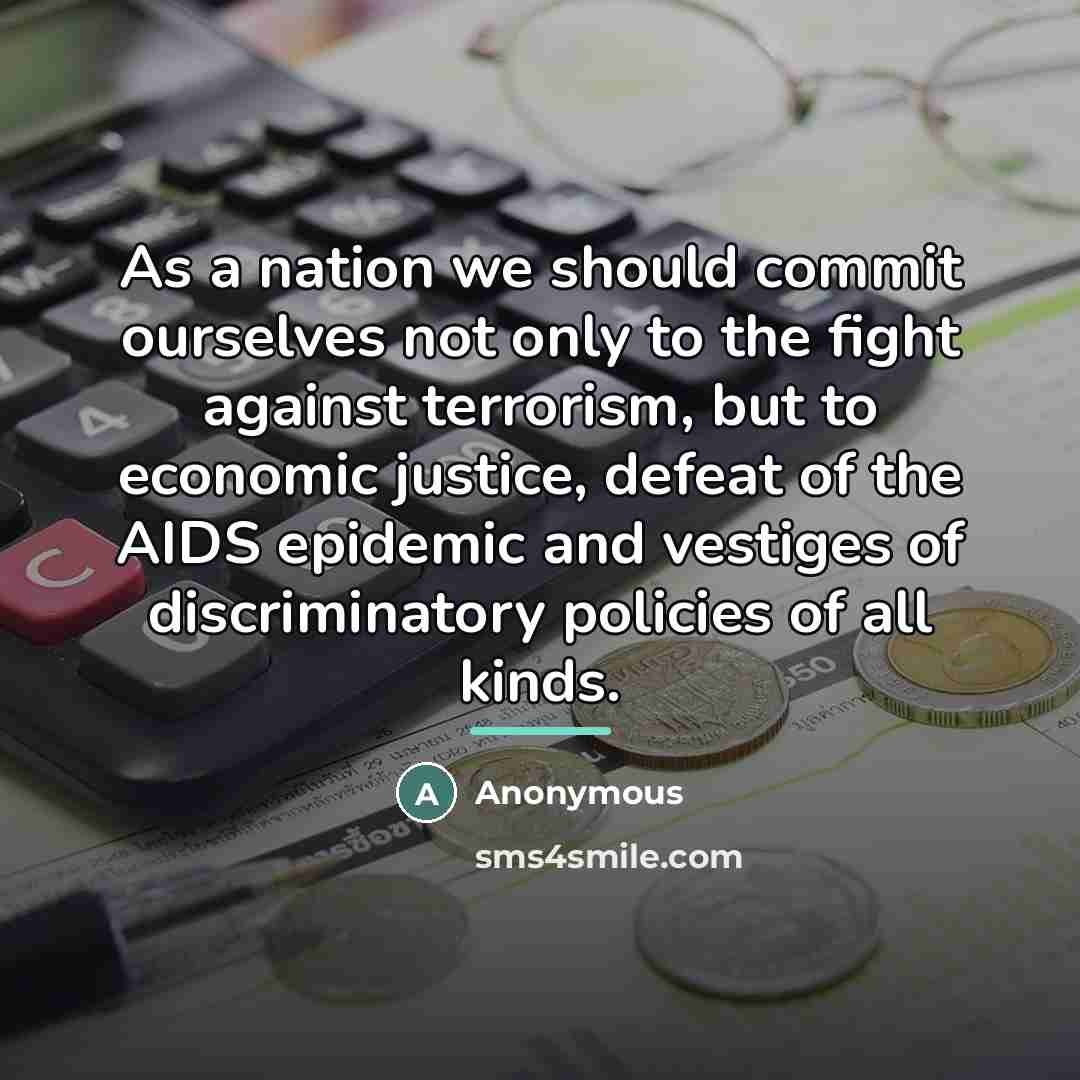 “As a nation we should commit ourselves not only to…” quote by Anonymous