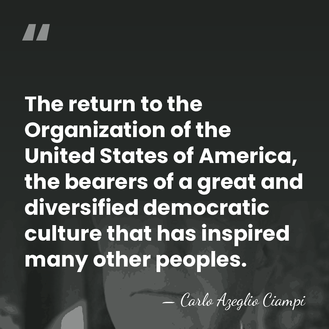 The return to the Organization of the United States of America, the&hellip; - Carlo Azeglio Ciampi
