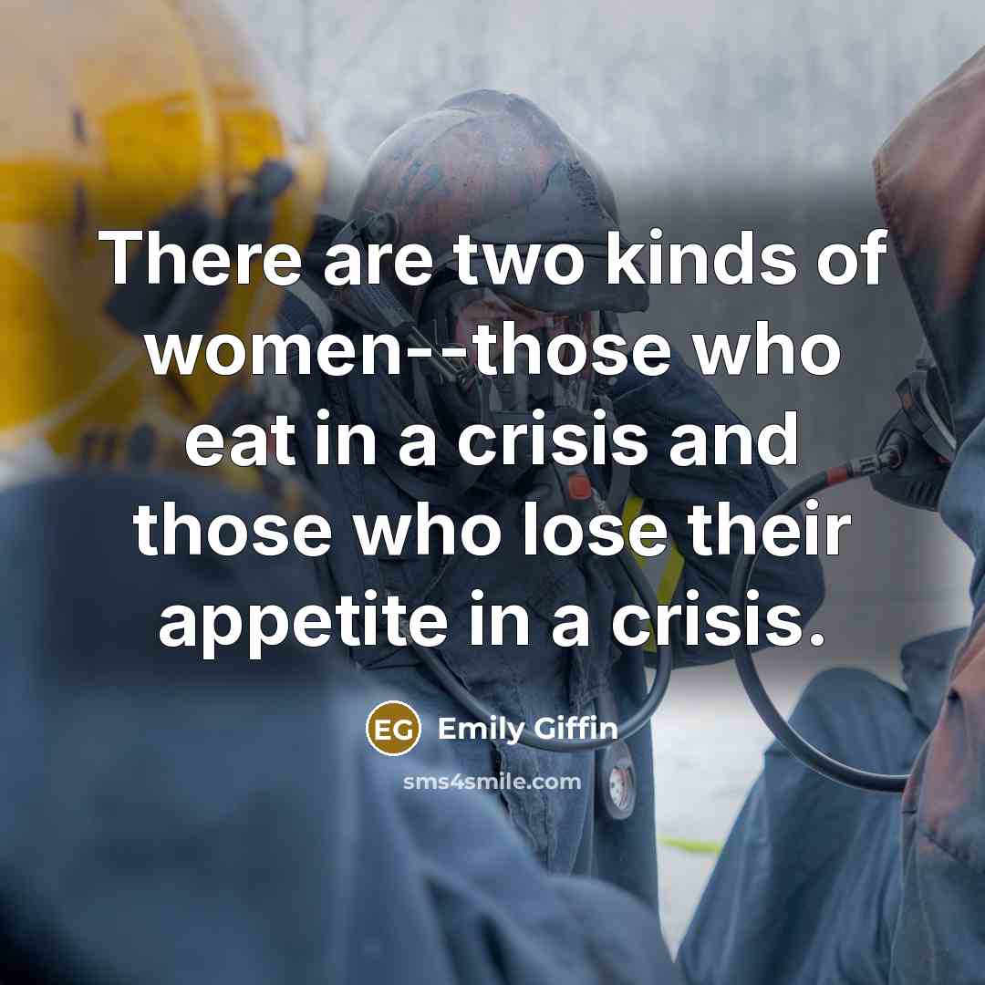 “There are two kinds of women--those who eat in a…” quote by Emily Giffin