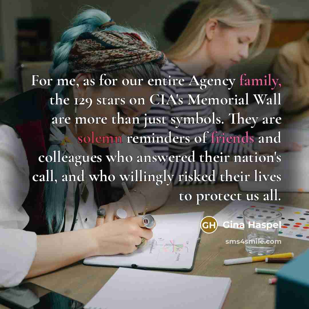 “For me, as for our entire Agency family, the 129…” quote by Gina Haspel