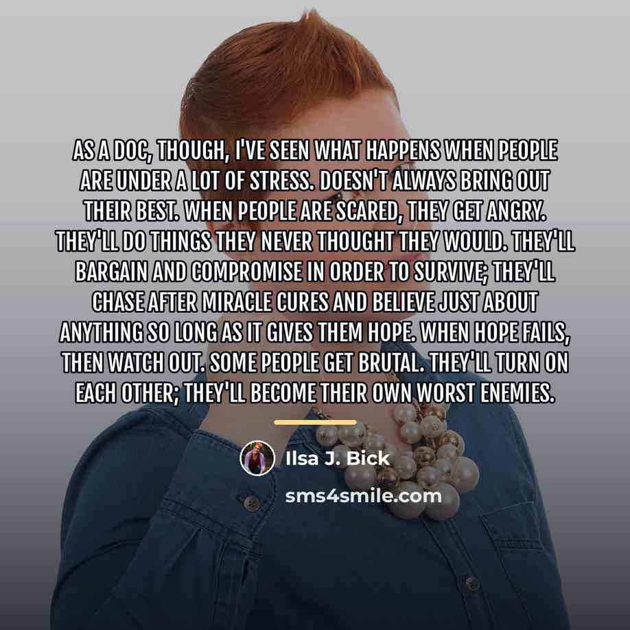 “As a doc, though, I've seen what happens when people…” quote by Ilsa J. Bick