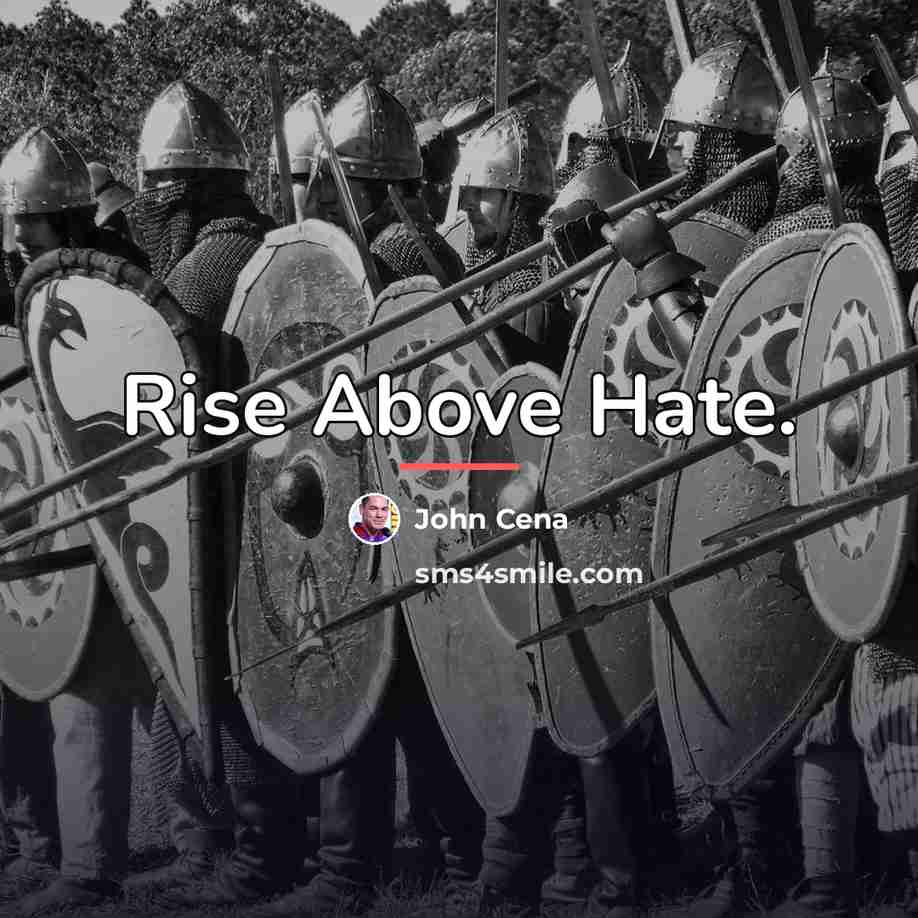 “Rise Above Hate.…” quote by John Cena