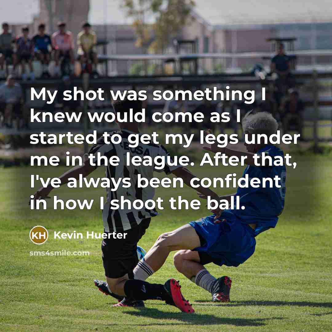 “My shot was something I knew would come as I…” quote by Kevin Huerter