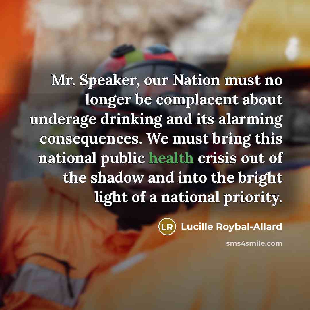 “Mr. Speaker, our Nation must no longer be complacent about…” quote by Lucille Roybal-Allard