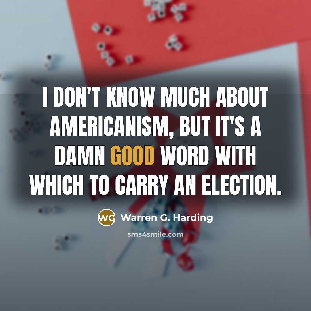“I don't know much about Americanism, but it's a damn…” quote by Warren G. Harding