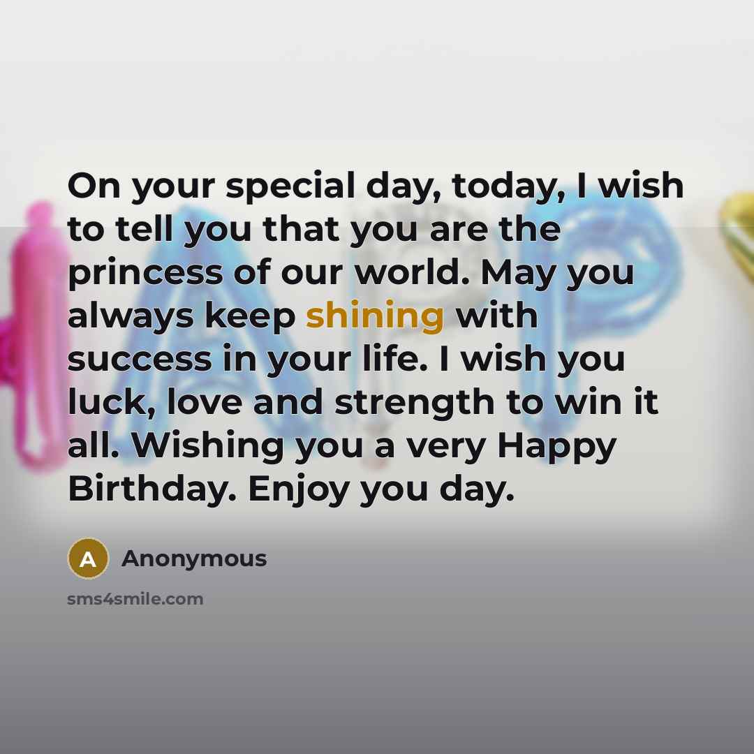 “On your special day, today, I wish to tell you…” quote by Anonymous
