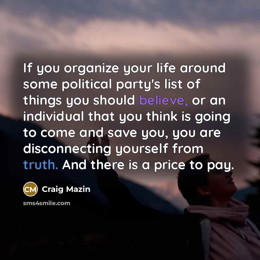 “If you organize your life around some political party's list…” quote by Craig Mazin