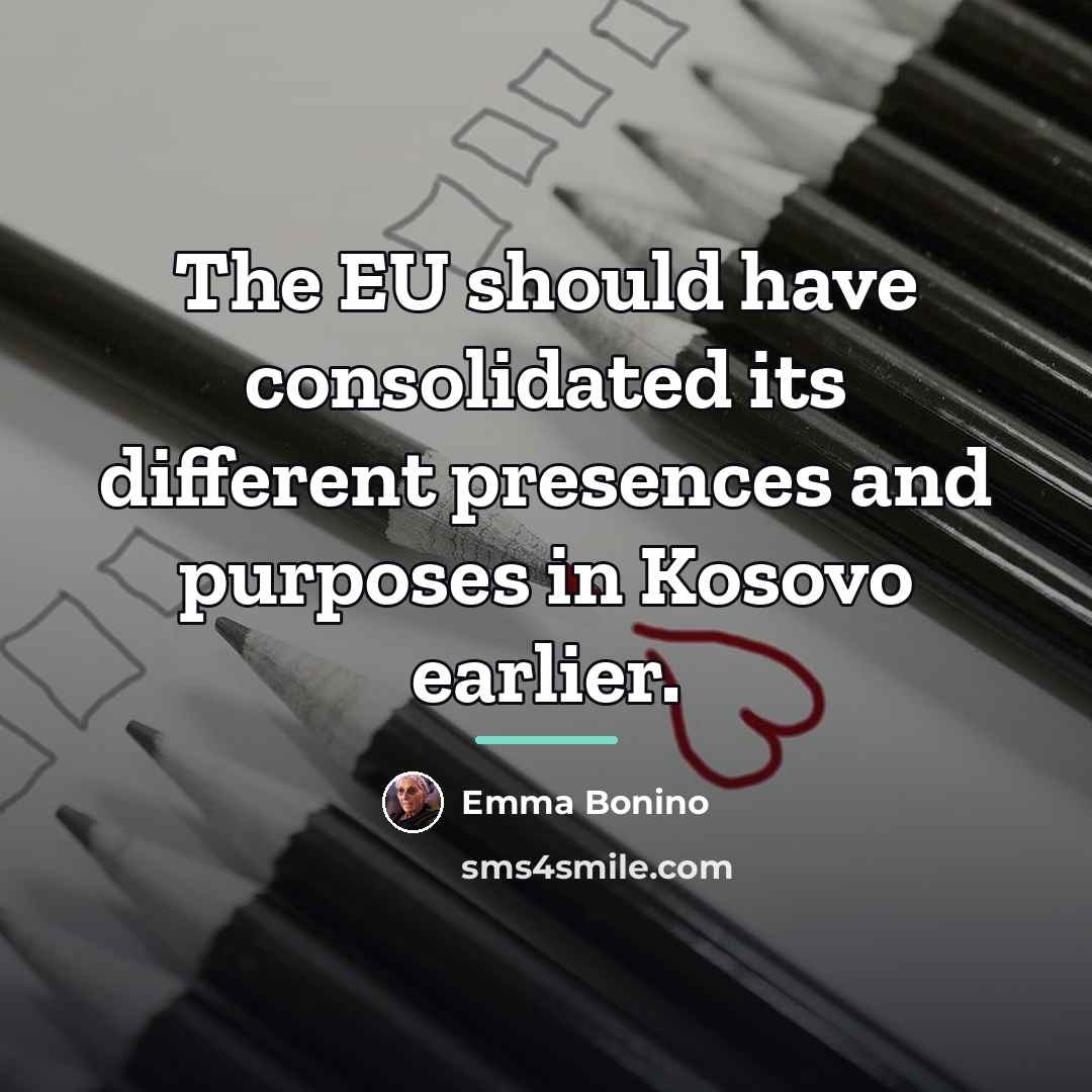 “The EU should have consolidated its different presences and purposes…” quote by Emma Bonino