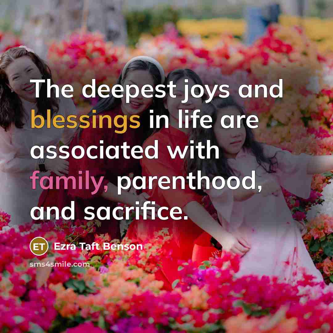 “The deepest joys and blessings in life are associated with…” quote by Ezra Taft Benson