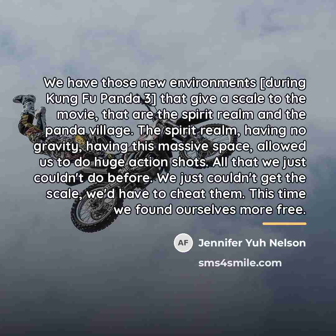 “We have those new environments [during Kung Fu Panda 3]…” quote by Jennifer Yuh Nelson