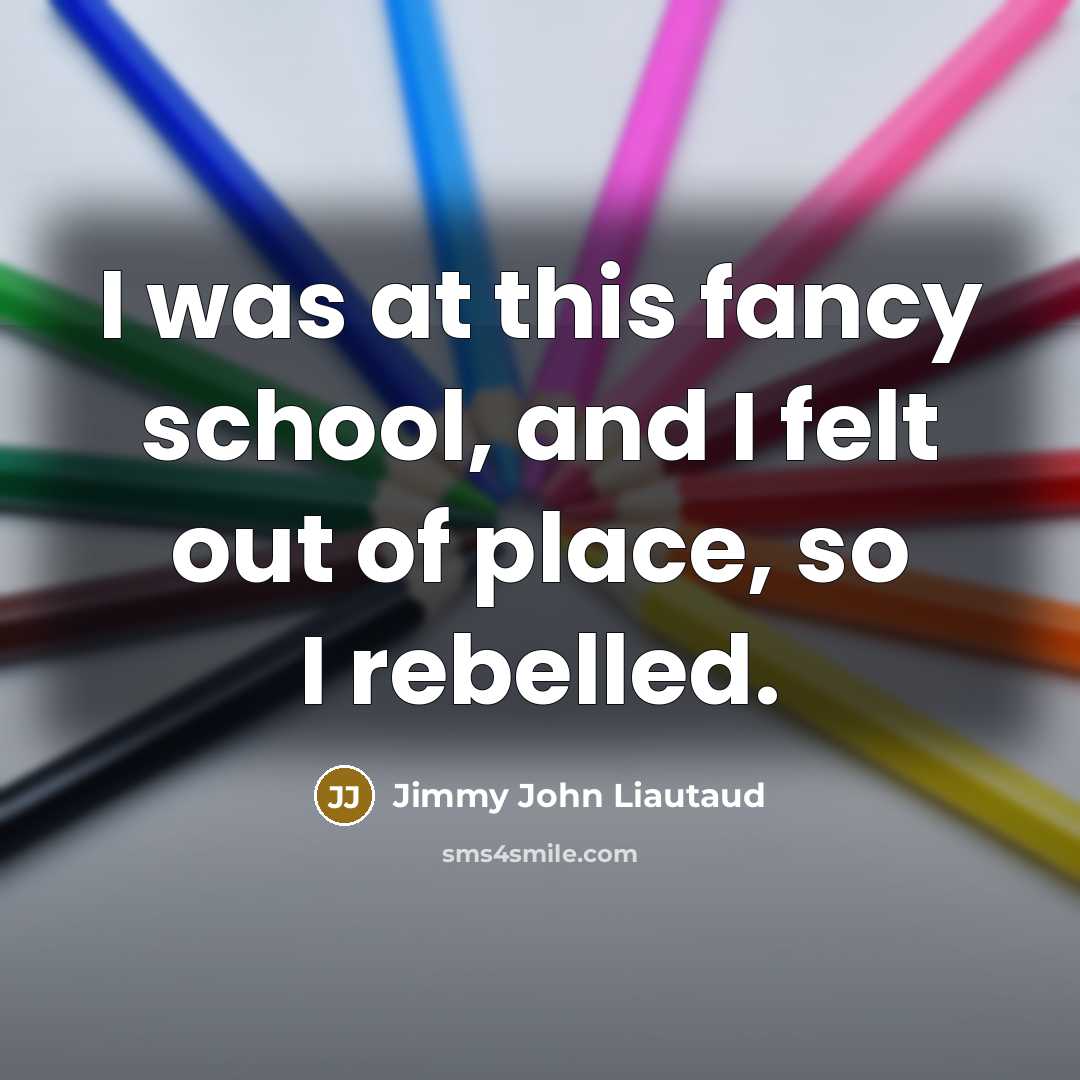 “I was at this fancy school, and I felt out…” quote by Jimmy John Liautaud