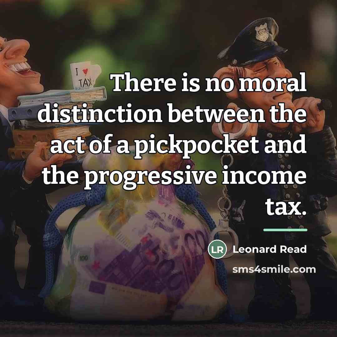“There is no moral distinction between the act of a…” quote by Leonard Read