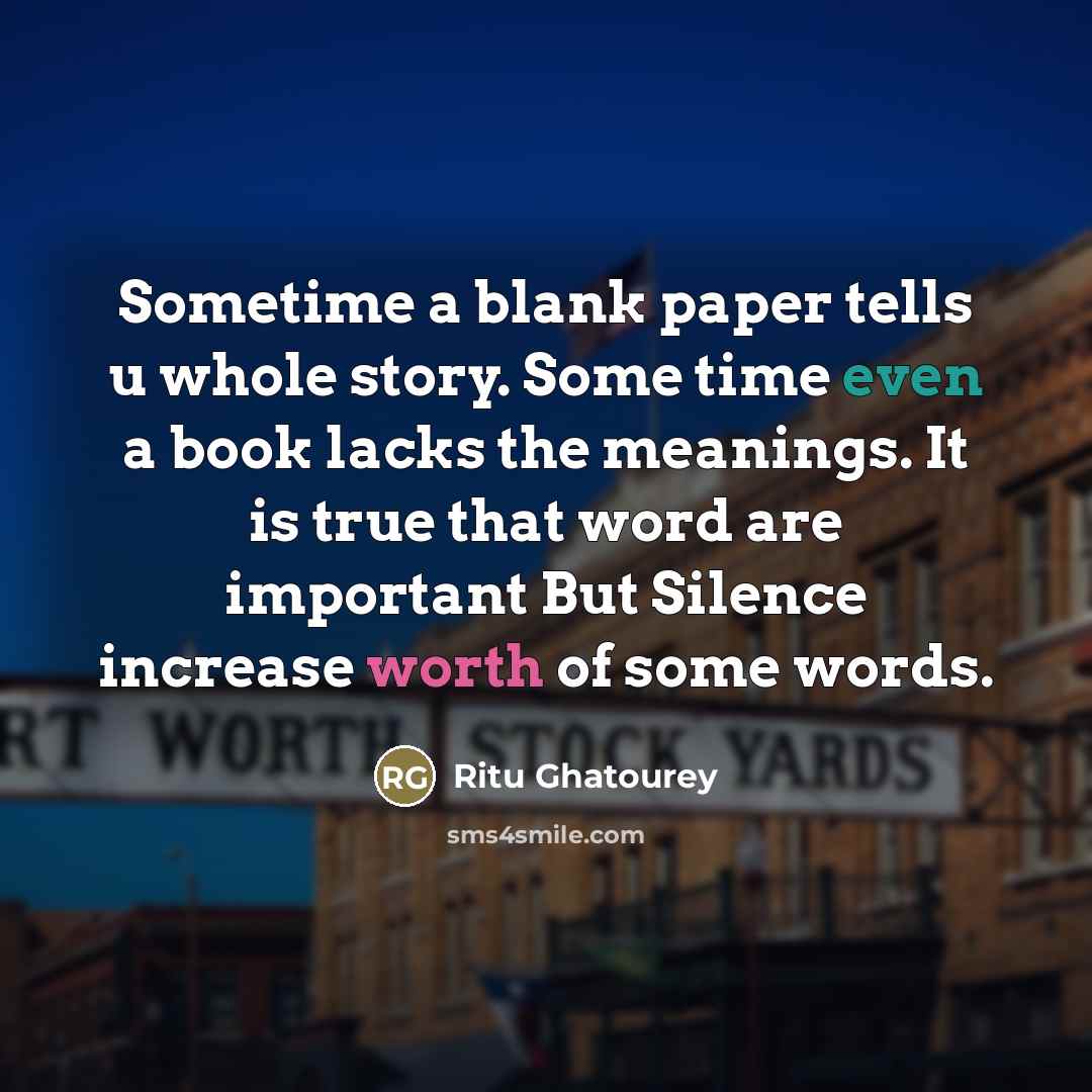 “Sometime a blank paper tells u whole story. Some time…” quote by Ritu Ghatourey
