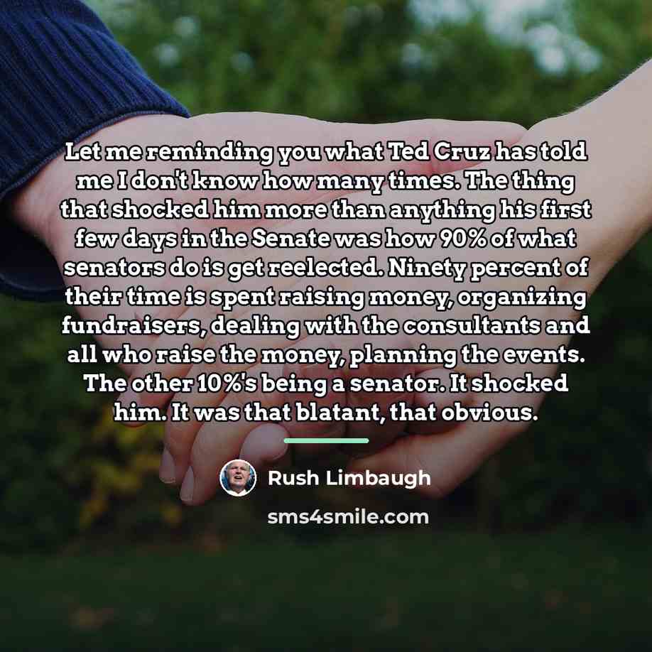 “Let me reminding you what Ted Cruz has told me…” quote by Rush Limbaugh