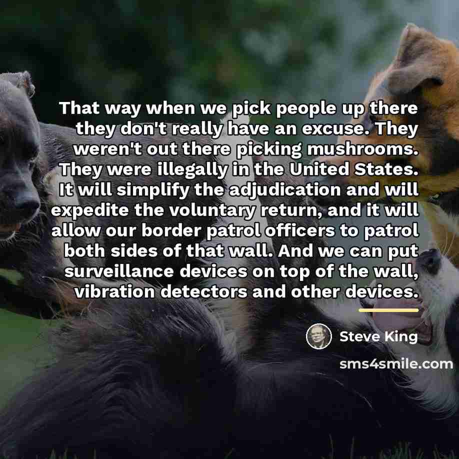 “That way when we pick people up there they don't…” quote by Steve King