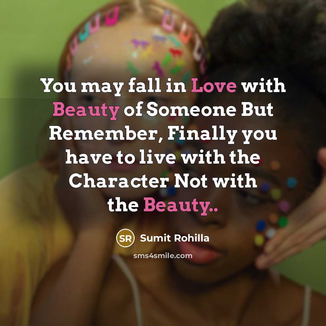 “You may fall in Love with Beauty of Someone But…” quote by Sumit Rohilla
